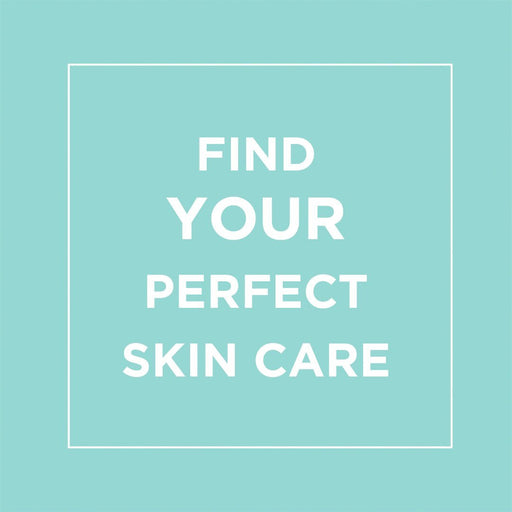 Find Your Perfect Skin Care